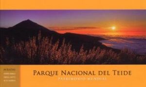 Parque Nacional del Teide: Patrimonio Mundial - Miradas