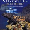 El Lagarto Gigante de el Hierro [The Hierro Giant Lizard]