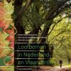 Loofbomen in Nederland en Vlaanderen [Deciduous Trees in the Netherlands and Flanders]