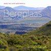 Bergplaas: Een Verhaal - De Relatie tussen Mensen en Natuur [Bergplaas: A Story About the Relationship with Nature]