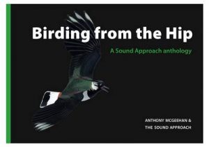 Birding From The Hip: A Sound Approach Anthology