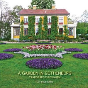 A Garden in Gothenburg: Tradgardsforeningen