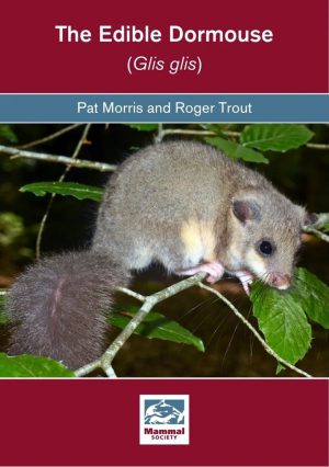 The Edible Dormouse (Glis glis) - 2nd edition