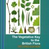 The Vegetative Key to the British Flora - A new approach to plant identification. 2nd edition