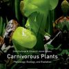 Carnivorous Plants Physiology, Ecology, and Evolution