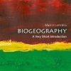 Biogeography: A Very Short Introduction