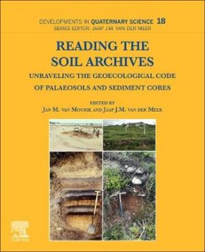 Reading the Soil Archives: The Geological Code of Paleosoils and Applications of Analytical Techniques: Volume 19