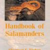 Handbook of Salamanders: The Salamanders of the United States, of Canada, and of Lower California