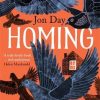 Homing: On Pigeons, Dwellings and Why We Return
