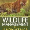 Wildlife Management in Karnataka: A Forester's Perspective