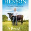 A Breed Apart: My Adventures with Britain's Rare Breeds