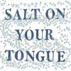 Salt On Your Tongue: Women and the Sea
