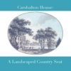 Carshalton House: A Landscaped Country Seat