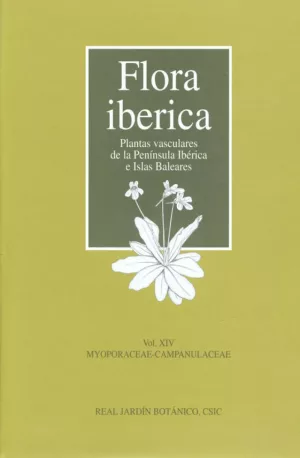 Flora Iberica: Volume 14. Myoporaceae-Campanulaceae