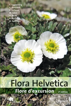 Flora Helvetica: Flore d'Excursions [Flora Helvetica: Excursion Guide] 2nd ed.