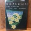 New Naturalist volume No. 5.  Wild Flowers.