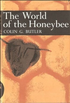 New Naturalist volume No. 29.  The World of the Honeybee.