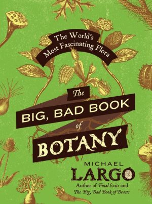 The Big, Bad Book of Botany