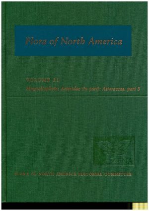 Flora of North America vol.21: Magnoliophyta: Asteridae (in part): Asteraceae, part 3