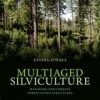 Multiaged Silviculture: Managing for Complex Forest Stand Structures