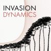 Invasion Dynamics. The Spread and Impact of Alien Organisms.