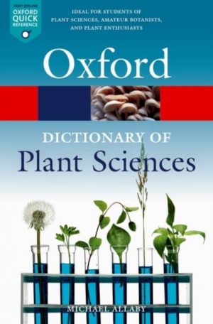 Oxford Dictionary of Plant Sciences 4th edition