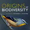 Origins of Biodiversity An Introduction to Macroevolution and Macroecology