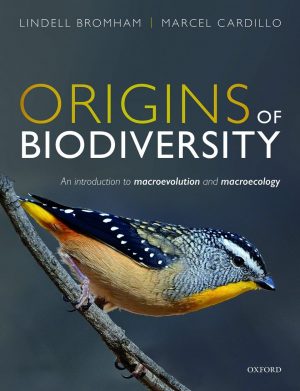 Origins of Biodiversity An Introduction to Macroevolution and Macroecology