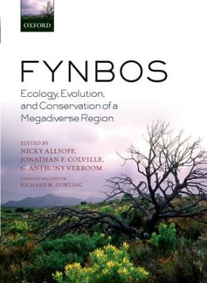 Fynbos - Ecology, Evolution, and Conservation of a Megadiverse Region