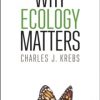 Why Ecology Matters