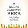 A Natural History of Beer