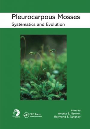 Pleurocarpous Mosses: Systematics and Evolution