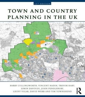 Town and Country Planning in the UK: 15th edition