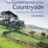 The Governance of the Countryside: Property, Planning and Policy