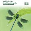 Britain's Dragonflies: A Field Guide to the Damselflies and Dragonflies of Britain and Ireland (3rd Edition)