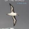 Oceanic Birds of the World A Photo Guide