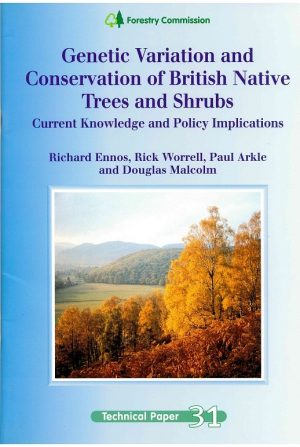 Genetic variation and conservation of britain's native trees and shrubs TP31