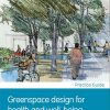 Greenspace Design for Health and Well-being book cover