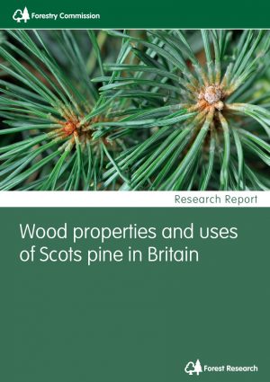 Wood properties and uses of Scots pine in Britain