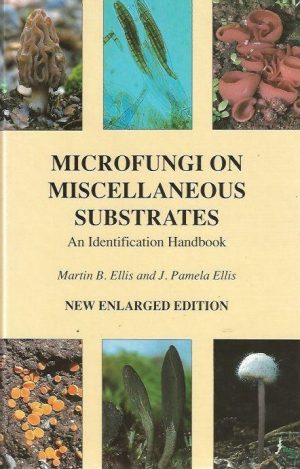 Microfungi on Miscellaneous Substrates