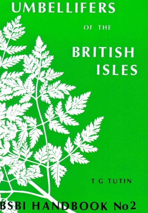 Umbellifers of The British Isles