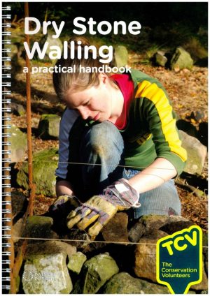 Dry Stone Walling, a practical handbook