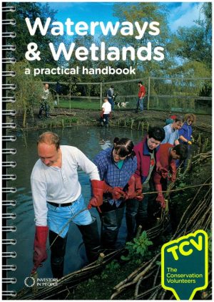 Waterways and Wetlands, a practical handbook