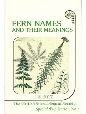 Fern Names and their Meaning : 2nd ed.