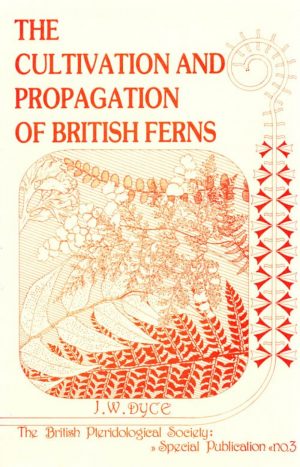 The Cultivation And Propagation Of British Ferns