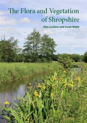 The Flora and Vegetation of Shropshire