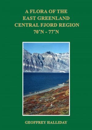 A Flora Of The East Greenland Central Fjord Region book cover
