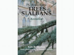 The Remarkable Trees of St Albans Revisited