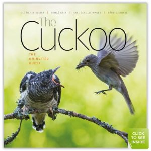 The Cuckoo The uninvited guest