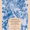Science and Civilsation in China, Volume 6: Biology and Biological Technology, Part 4: Traditional Botany: An Ethnobotanical Approach.